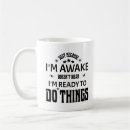 Search for awake mugs Sarcastic