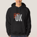 Search for mental health hoodies Encouragement