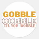 Search for gobble stickers White