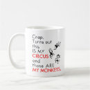 Search for circus and monkeys mugs Mom