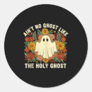 Search for holy ghost stickers Aint no ghost