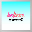 Search for believe in yourself posters Saying
