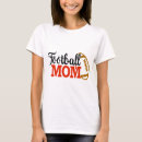 Search for football mom tshirts Sports