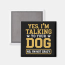 Search for trainer magnets Dog lover