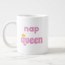 Search for nap queen mugs Cute