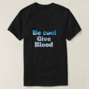 Search for blood tshirts Give