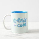 Search for empathy mugs Be kind
