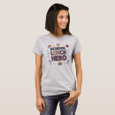 Search for school lunch tshirts Cafeteria staff