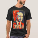 Search for erdogan tshirts President