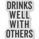 Search for funny drinking quotes stickers Beer