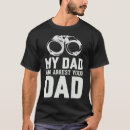 Recherche de père policier tshirts Peut