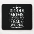 Search for bad day mousepads Grandma