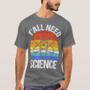 Search for funny biology tshirts Scientist