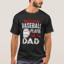 Search for baseball dad tshirts Loves