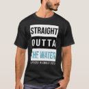 Search for water baptism tshirts Outta
