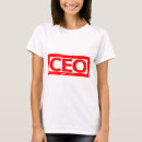 Search for ceo tshirts Humour