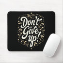 Search for ups mousepads Motivational quote