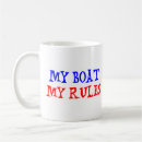Search for my boat my rules mugs Boating