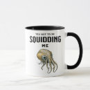Search for squids mugs Funny