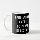 Search for metal detecting mugs Funny