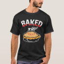 Search for cherry pie tshirts Baked