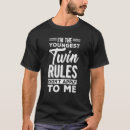 Search for youngest tshirts Twin