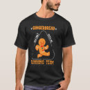 Search for holiday baking tshirts Gingerbread