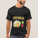 Search for pupusa tshirts Guanaco