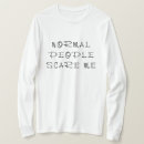 Recherche de personnes normales tshirts Humour