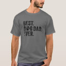 Recherche de dog dog tshirts Papa