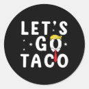 Search for mexican revolution stickers Taco