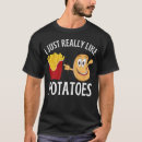 Search for funny couch potato tshirts I love potatoes