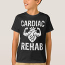 Search for cardiac rehab tshirts Cardiology