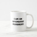 Search for optimists mugs Optimistic