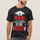Search for nursing degree tshirts graduation