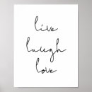 Search for live laugh love posters Quote