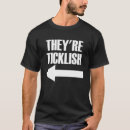 Search for ticklish tshirts Arrow