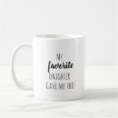 Search for favorite daughter mugs Funny