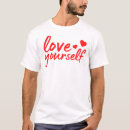 Search for love yourself tshirts Quote