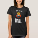 Search for barbecueing tshirts Sayings