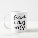 Search for positive vibes only mugs Typography