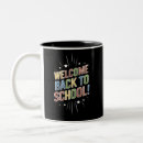 Search for welcome back teacher mugs Back to school