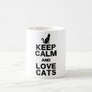 Search for keep calm and love mugs For her