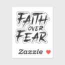 Search for religious encouragement stickers Faith over fear