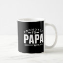 Search for promoted to papa mugs 2025