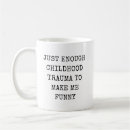 Search for snarky quote mugs Quotes