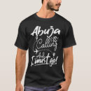 Search for abuja tshirts Must