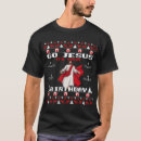 Search for go jesus its your birthday tshirts Christian