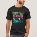 Search for funny soccer mom tshirts Daughter