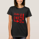 Search for deaf awareness tshirts Hearing impaired